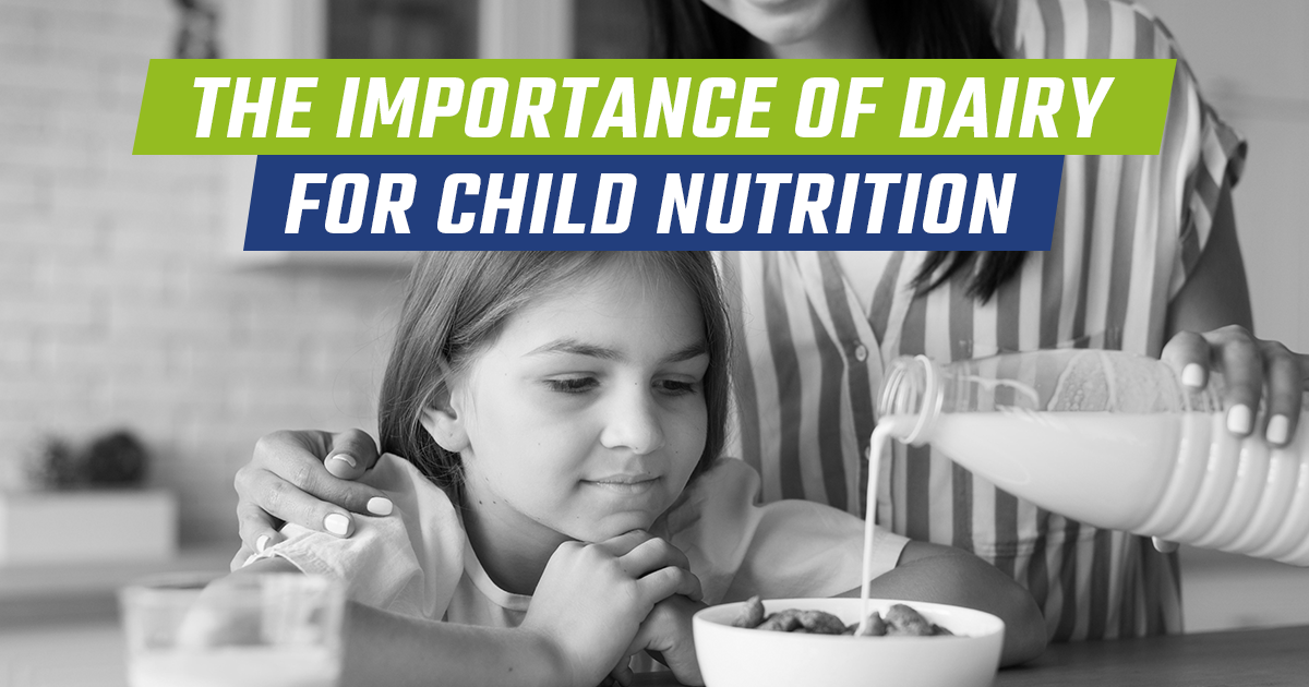 The Importance of Dairy for Child Nutrition