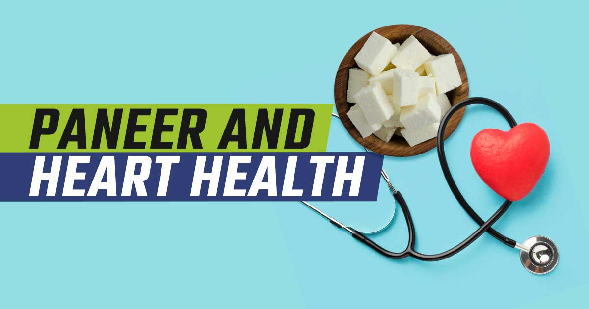 Paneer and Heart Health